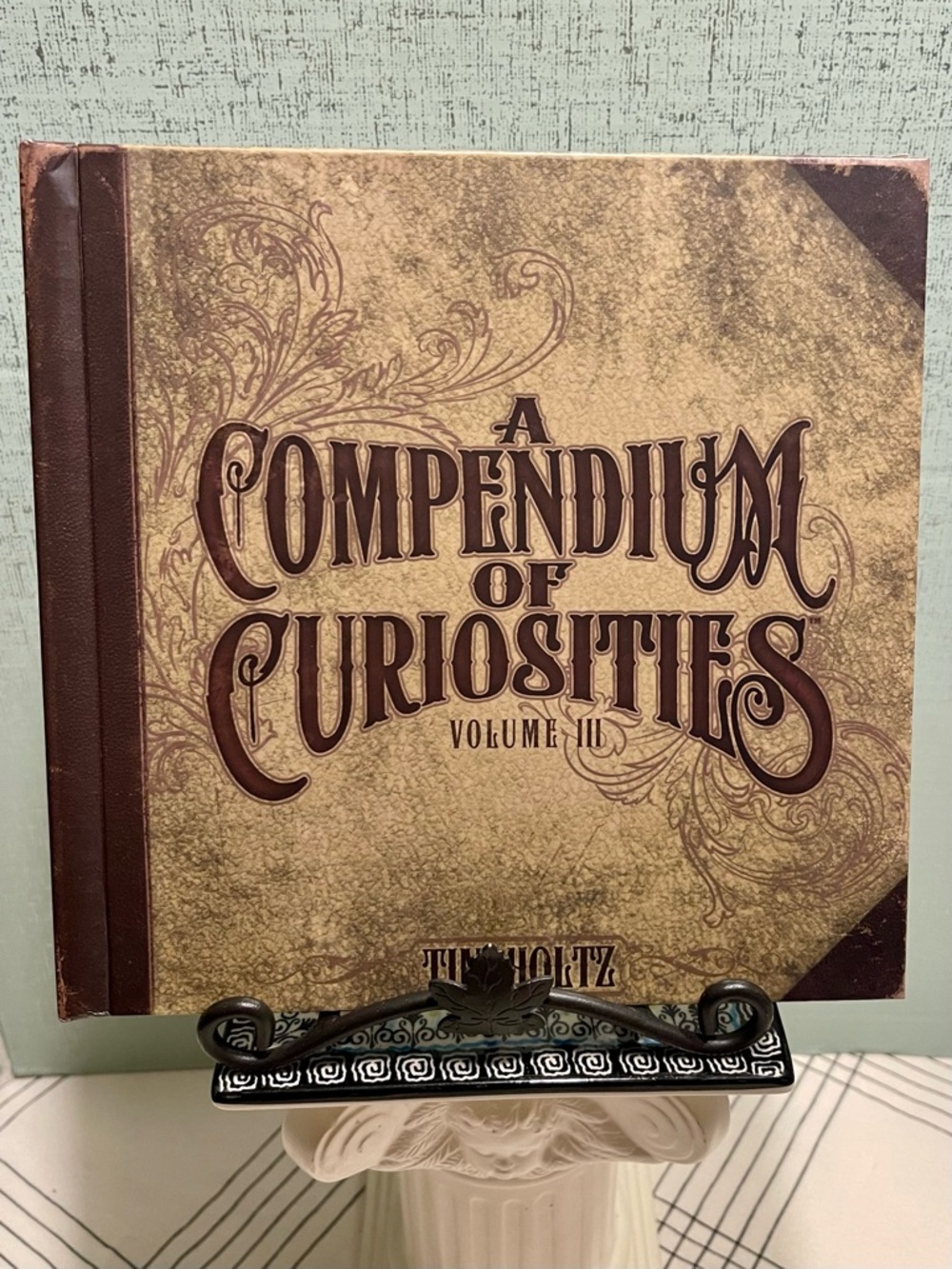 A Compendium of Curiosities Volume III - Tim Holtz - LIKE NEW